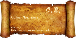 Ochs Magnusz névjegykártya